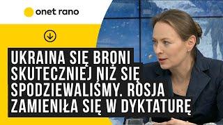 "Ukraina się broni skuteczniej niż ktokolwiek się spodziewał. Rosja zamieniła się w dyktaturę"