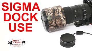 Using the Sigma Dock correctly. How to program the Sigma 150-600 lens to make it sharper and better!