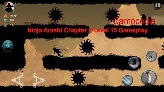 Ninja Arashi Chapter 3 Level 15 Gameplay|Walkthrough-HD