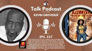 Kevin Grevioux - Actor, Director, Comic Creator/Writer talks about diversifying for success.