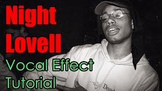 Vocal Effect Tutorial - Night Lovell (FL Studio)