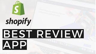 The Best Shopify Review App