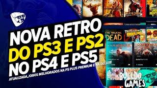 NOVA RETRO Do PS3 e PS2 ATUALIZADA No PS5 e PS4! JOGOS MELHORADOS Na PS PLUS PREMIUM e NA DELUXE