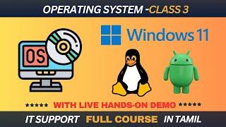 Operating System and Types with Hands-on |Class 3|VEP Tech Academy| IT Support Full Course in Tamil