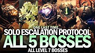 Before It's Gone: Solo All 5 Escalation Protocol Final Bosses [Destiny 2]