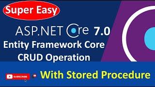 How to implement Entity Framework Core and Stored procedure CRUD Operation in ASP.NET Core
