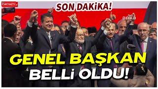 Saadet Partisi'nin yeni genel başkanı belli oldu!