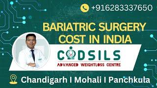 Cost Of Weight Loss Surgery In Punjab I Dr Amit Garg I  Bariatric Surgery Cost In Mohali India