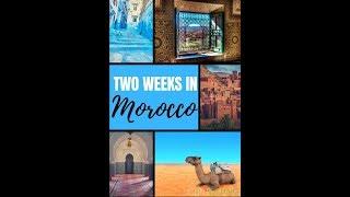 Where to Go in 2 Weeks in Morocco