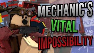 Mechanic's Vital Impossibility [TC2]