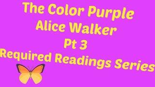 The Color Purple | Part 3| Audio | Required Readings Series