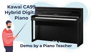 Kawai CA99: Demo by a Piano Teacher