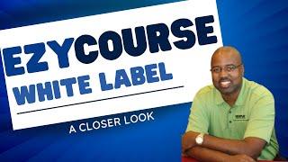 Ezy course review of  new White Labeled Option 