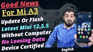 Update Mi A3 To Latest Miui 12.5.5 By Bitnet Without Computer | English |