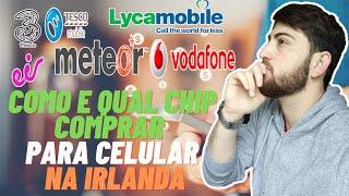 COMO COMPRAR CHIP NA IRLANDA - How to buy a sim card in Ireland (for you that are going to Ireland)