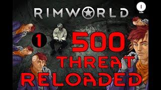 Rimworld Royalty 1.2 500% Threat Gameplay Reloaded Ep 01