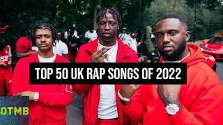 Top 50 UK Rap Songs of 2022