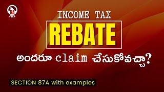 Tax Rebate under section 87A in Telugu (2021) With Examples | Rapics Telugu