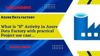 What is If Activity in Azure Data factory