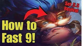 FAST 9 COMP GUIDE FOR SET 5.5 REVIVAL! Teamfight Tactics