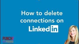 How to delete your connections on LinkedIn.