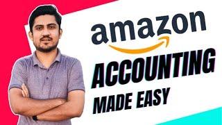 How To Manage Amazon Seller Accounting | BookKeeping For Amazon FBA Beginner