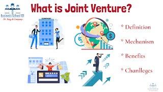 What is Joint Venture? | From A Business Professor