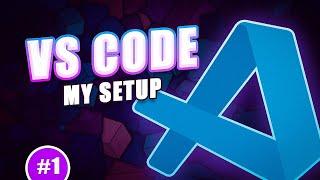 VS Code | My Setup #1 - User Interface