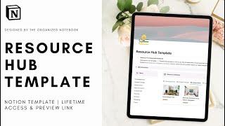 Notion as a Resource Hub (+ Web Clipper & Notion Template Tutorial)