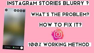 How to fix blurry Instagram story | Instagram blur story problem | Instagram story blurry