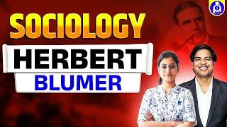 UGC NET SOCIOLOGY | Ugc net /mppsc assistant professor | Herbert Blumer |  @DrLokeshBali​