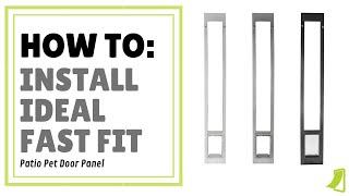 HOW TO: Install Ideal Fast Fit Patio Pet Door Panel