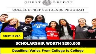 Questbridge scholarship 2023 | Scholarship worth $200,000 | Application Process | Study in USA