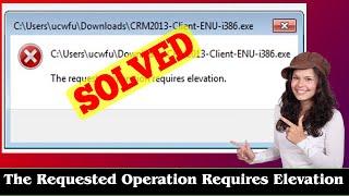 [SOLVED] The Requested Operation Requires Elevation Error