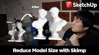 Must Have SketchUp Extension - Reduce Model Size with Skimp