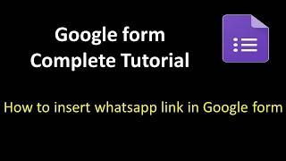 LEC | 10 | How to insert whatsapp link in google form @TechBossPJ