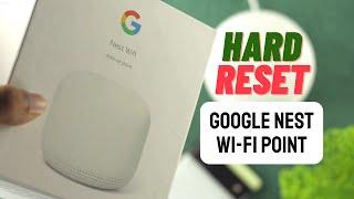 Hard Reset Google Nest WiFi Point! [How To]