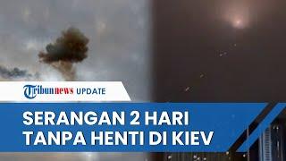 Serangan Besar Bertubi-tubi dari Rusia Guncang Ukraina, 15 Rudal Moskow Hujani Ibu Kota Kiev