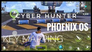 Cyber Hunter - Phoenix OS (Keymapping Easy!!)