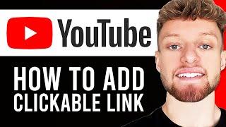 How To Add a Clickable Link To Your YouTube Video Description (Step By Step)