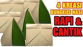 4 CARA BUNGKUS NASI RAPI DARI KERTAS NASI & DAUN PISANG