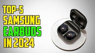 Top 5 New Samsung Earbuds 2024 | Best Samsung Earbuds 2024