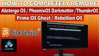 How To Uninstall Phoenix OS Permanently | Remove Grub 2 win & Disk Genius | Remove Prime OS