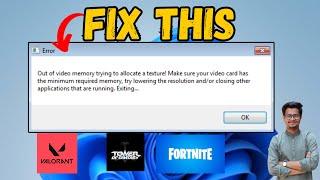 How to Fix Out of Video Memory Trying to Allocate a Texture Error | Fornite | Valorant