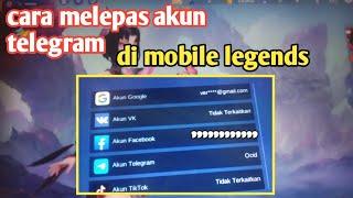 cara melepas akun telegram di mobile legends cara unbind akun telegram di mobile legends