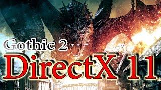 Gothic 2 возвращение 2.0 DirectX 11-Ученик мастера #4