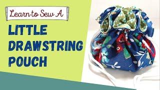 Little Drawstring Pouch Sewing Tutorial