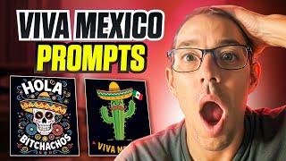 10 FREE Mexican Independence Day Prompt For Merch On Demand