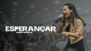 Maria Marçal - Esperançar 2024