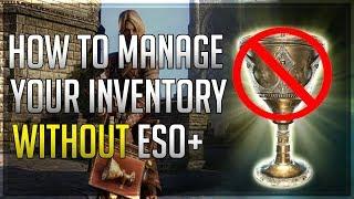ESO How to Manage Your Inventory WITHOUT ESO Plus (Guide)